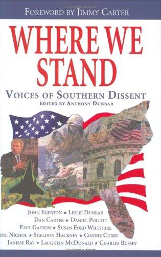 WHERE WE STAND : VOICES OF SOUTHERN DISSENT.