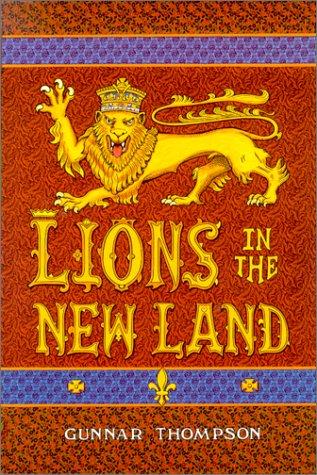 LIONS IN THE NEW LAND : THE EPIC ADVENTURES OF FRIAR NICHOLAS IN THE ENCHANTED ISLES.