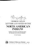 LETTERS AND NOTES ON THE NORTH AMERICAN INDIANS.