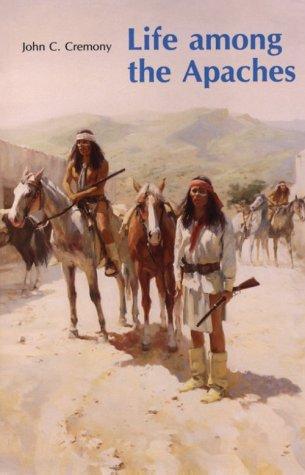 LIFE AMONG THE APACHES.