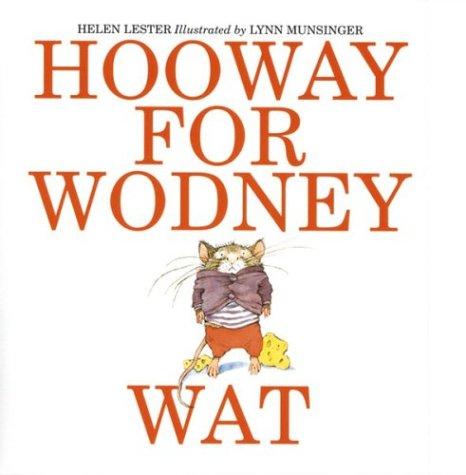 Hooway for Wodney Wat 