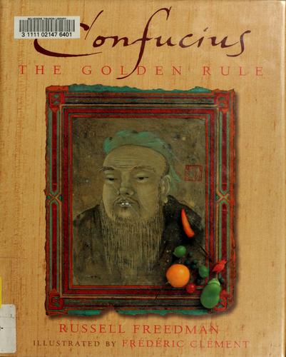 Confucius : the golden rule 