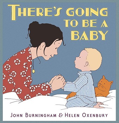 There's going to be a baby / John Burningham ; Helen Oxenbury.
