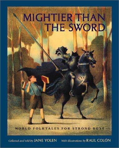 Mightier than the sword : world folktales for strong boys 