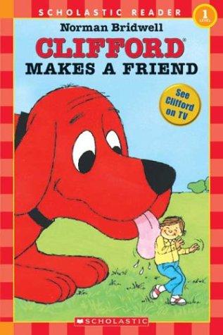 Clifford makes a friend / Norman Bridwell.