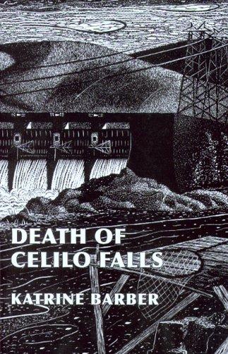 Death of Celilo Falls / Katrine Barber.