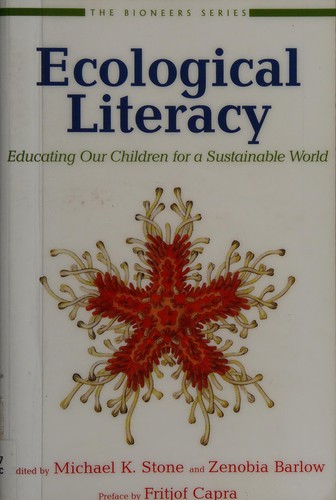 Ecological literacy : educating our children for a sustainable world 