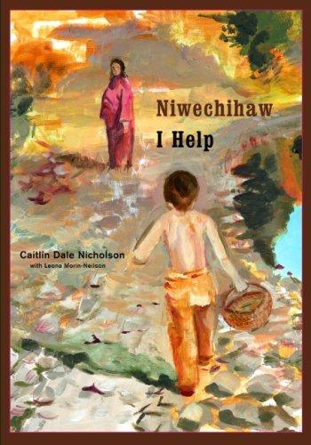 Niwechihaw = I help 