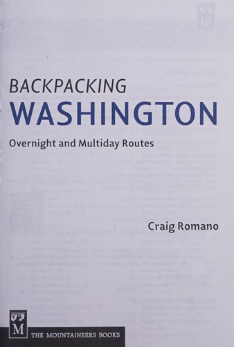 Backpacking Washington : overnight and multiday routes / Craig Romano.