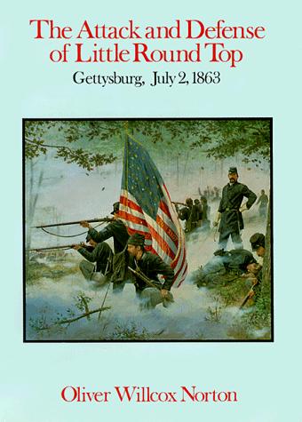 The attack and defense of Little Round Top, Gettysburg, July 2, 1863 