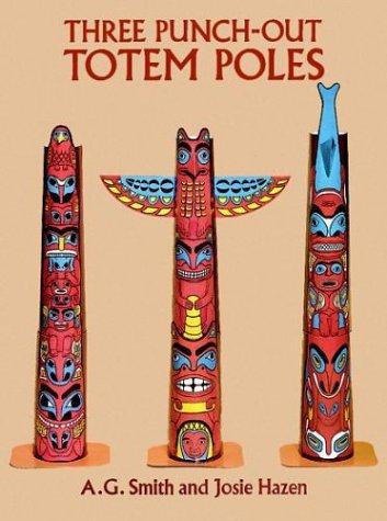 Three punch-out totem poles 