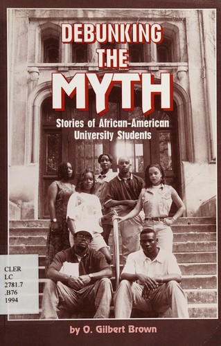 Debunking the myth : stories of African-American university students 