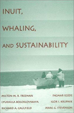 Inuit, whaling, and sustainability 