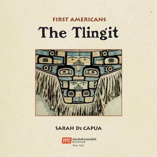 The Tlingit / Sarah De Capua.