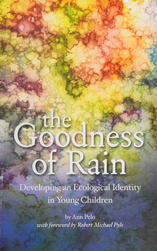 The goodness of rain : developing an ecological identity in  youth children 