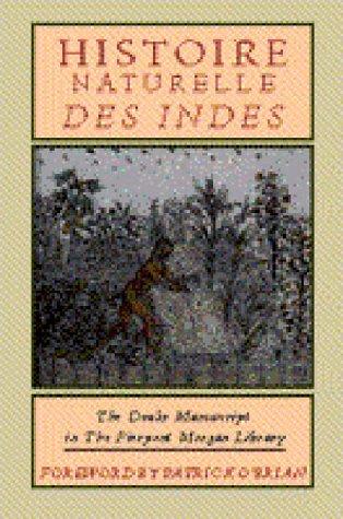 Histoire naturelle des Indes : the Drake manuscript in the Pierpont Morgan Library 