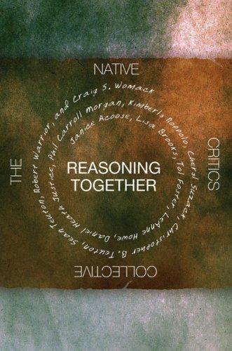 Reasoning together : the native critics collective 