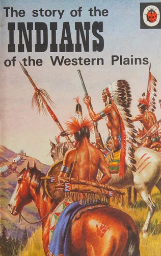 The story of the Indians of the Western Plains / written and illustrated by Frank Humphris.