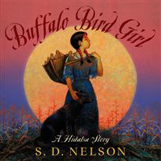 Buffalo Bird Girl : a Hidatsa story 