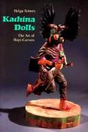 Kachina dolls : the art of Hopi carvers 