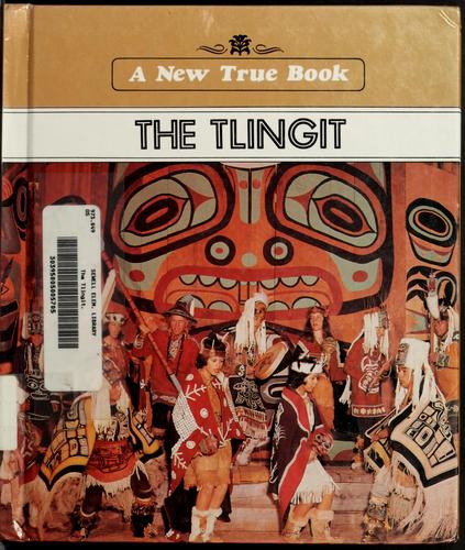 The Tlingit / by Alice Osinski.