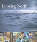 Looking north : art from the University of Alaska Museum 