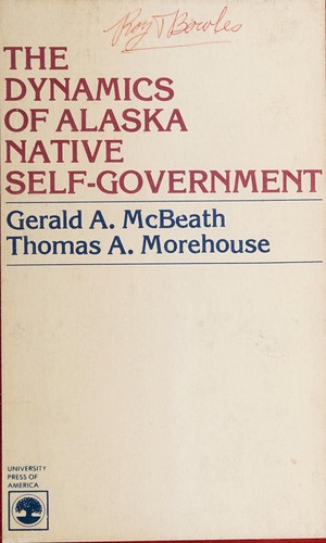 The dynamics of Alaska native self-government 