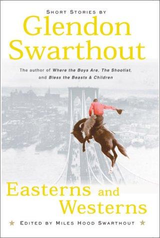 Easterns and westerns : short stories 