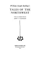 Tales of the Northwest. With an introd. by John T. Flanagan.