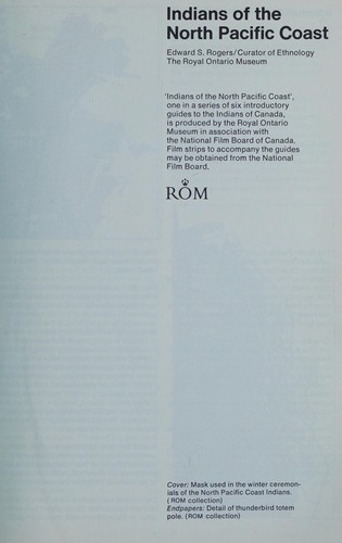 Indians of the North Pacific Coast [by] Edward S. Rogers.