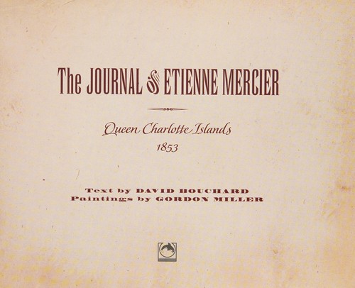 The journal of Etienne Mercier : Queen Charlotte Islands, 1853 
