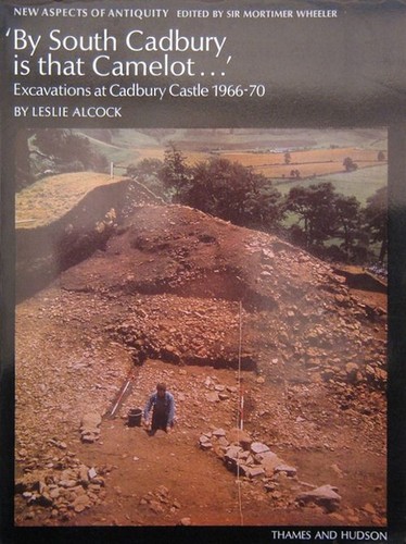 Was this Camelot? : excavations at Cadbury Castle, 1966-1970 