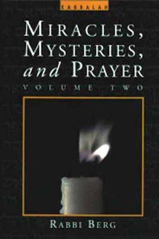 Miracles, mysteries, and prayer 