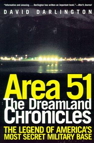 Area 51 : the dreamland chronicles / David Darlington.