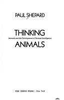 Thinking animals : animals and the development of human intelligence 