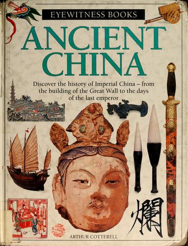 Ancient China: EYEWITNESS BOOK