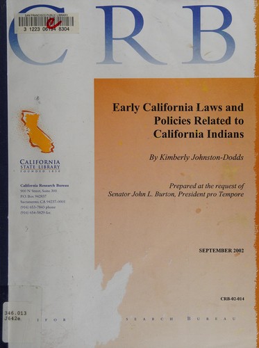 Early California laws and policies related to California Indians 