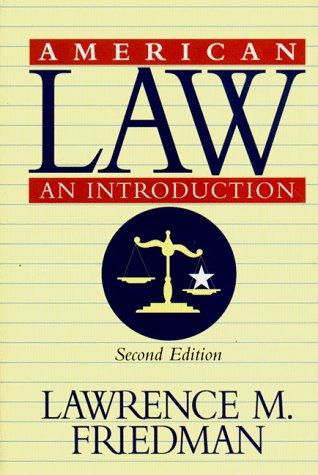 American law : an introduction / Lawrence M. Friedman.
