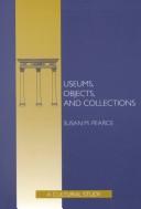 Museums, objects, and collections : a cultural study 
