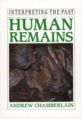 Human remains / Andrew Chamberlain.