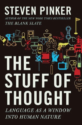 The stuff of thought : language as a window into human nature 