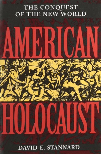 American holocaust : the conquest of the New World 