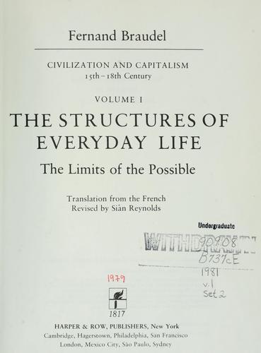 The structures of everyday life : the limits of the possible 