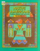Native Americans : projects, games, and activities for grades 4-6 