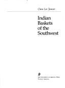 Indian baskets of the Southwest 