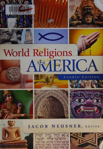 World religions in America : an introduction / Jacob Neusner, editor.