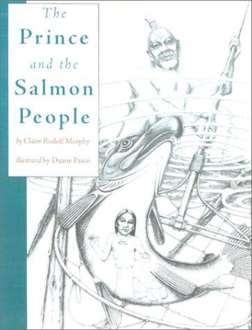 The prince and the Salmon People 