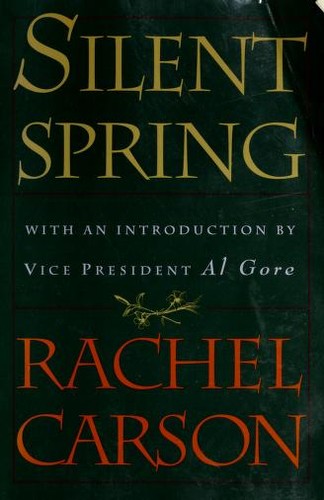 Silent spring / Rachel Carson ; introduction by Linda Lear ; afterword by Edward O. Wilson ; drawings by Lois and Louis Darling.