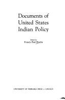 Documents of United States Indian policy / edited by Francis Paul Prucha.
