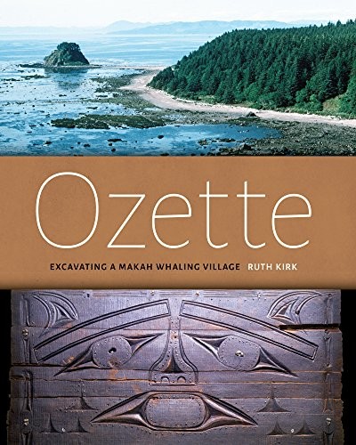 Ozette : excavating a Makah whaling village 